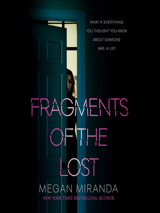 Title details for Fragments of the Lost by Megan Miranda - Wait list